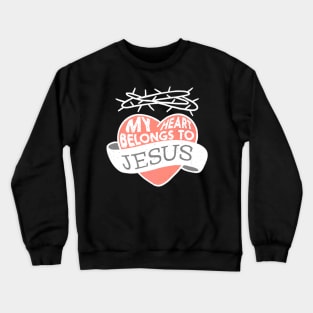 Heart Belongs to Jesus Lover Crewneck Sweatshirt